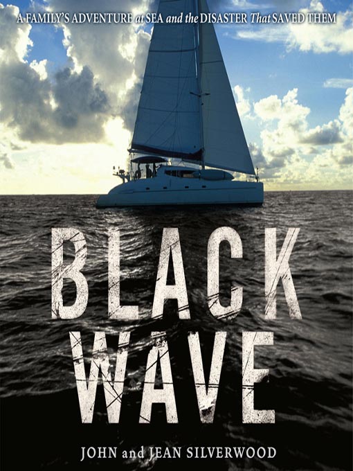 Title details for Black Wave by John Silverwood - Wait list